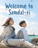 Drakor Welcome to Samdalri 2023 Subtitle Indonesia