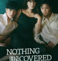 Nonton Drakor Nothing Uncovered 2024 Subtitle Indonesia