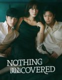 Nonton Drakor Nothing Uncovered 2024 Subtitle Indonesia